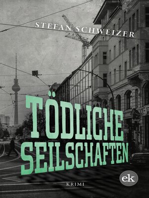 cover image of Tödliche Seilschaften